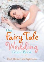 Our Fairy Tale Wedding Guest Book