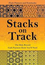 Stacks on Track: The Only Record Cash Payment Book You'll Need 