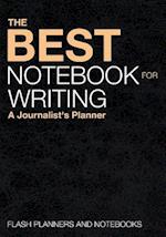 The Best Notebook for Writing: A Journalist's Planner 