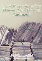 Record Keeping for Package Deliveries Made Easy with This Journal
