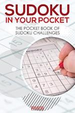 Sudoku in Your Pocket: The Pocket Book of Sudoku Challenges 