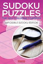 Sudoku Puzzles That Will Challenge Your Brain - Impossible Sudoku Edition
