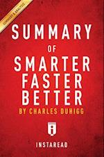 Summary of Smarter Faster Better