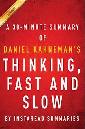 Summary of Thinking, Fast and Slow