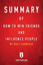 Summary of How to Win Friends and Influence People