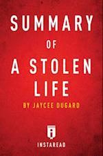 Summary of A Stolen Life