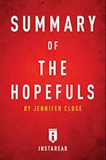 Summary of The Hopefuls : by Jennifer Close | Includes Analysis