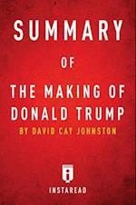 Summary of The Making of Donald Trump