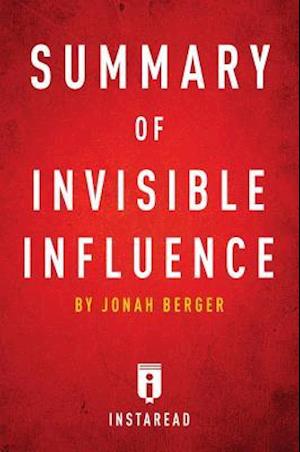 Summary of Invisible Influence