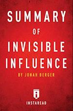 Summary of Invisible Influence