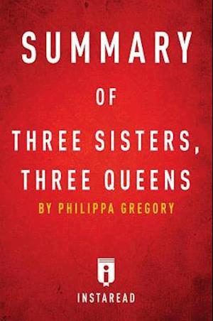 Summary of Three Sisters, Three Queens