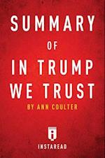 Summary of In Trump We Trust