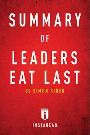 Summary of Leaders Eat Last