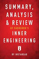 Summary, Analysis & Review of Sadhguru's Inner Engineering by Instaread