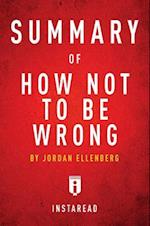 Summary of How Not To Be Wrong