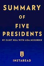 Summary of Five Presidents