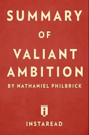 Summary of Valiant Ambition