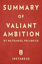 Summary of Valiant Ambition