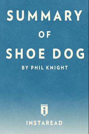 Summary of Shoe Dog