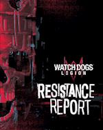 Watch Dogs Legion: Resistance Report