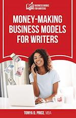 Money-Making Business Models For Writers