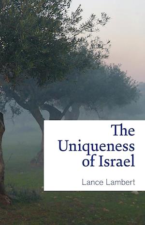 The Uniqueness of Israel
