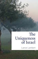 The Uniqueness of Israel