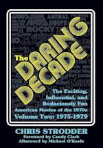 The Daring Decade [Volume Two, 1975-1979]