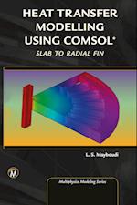 Heat Transfer Modelling Using COMSOL