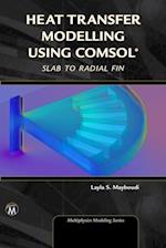 Heat Transfer Modelling Using COMSOL