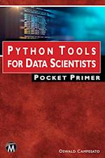 Python Tools for Data Scientists Pocket Primer