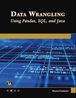 Data Wrangling Using Pandas, Sql, and Java