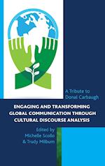 Engaging and Transforming Global Communication through Cultural Discourse Analysis
