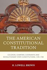 The American Constitutional Tradition