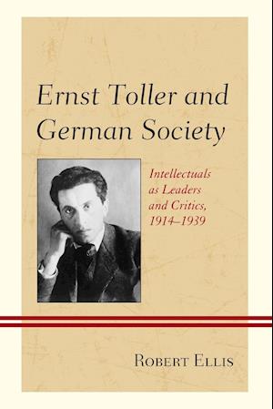 Ernst Toller and German Society