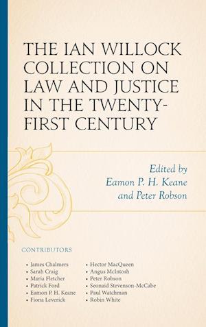 The Ian Willock Collection on Law and Justice in the Twenty-First Century