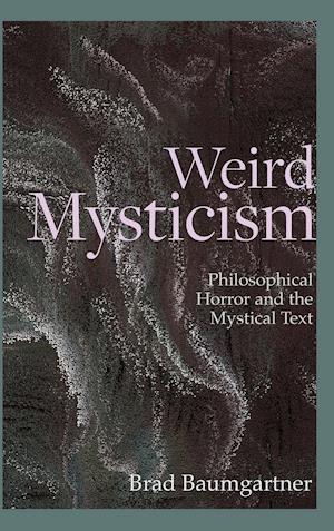 Weird Mysticism