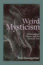 Weird Mysticism