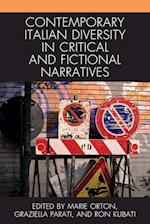 Contemporary Italian Diversity in Critical and Fictional Narratives