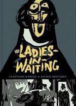 The Ladies-In-Waiting