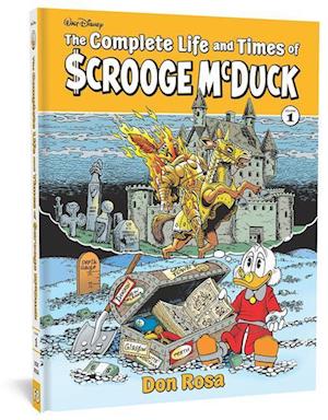 The Complete Life and Times of Scrooge McDuck Volume 1