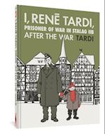 I, Rene Tardi, Prisoner Of War In Stalag Iib Vol. 3