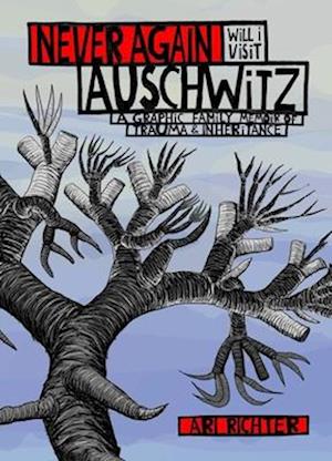 Never Again Will I Visit Auschwitz