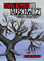 Never Again Will I Visit Auschwitz