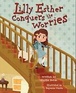 Lilly Estsher Conquers the Worries