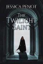 The Twilight Saint