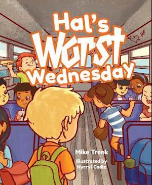 Hal's Worst Wednesday