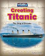 Creating Titanic