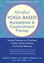 Mindful Yoga-Based Acceptance and Commitment Therapy