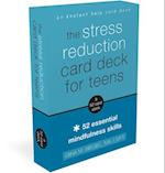 The Stress Reduction Card Deck for Teens